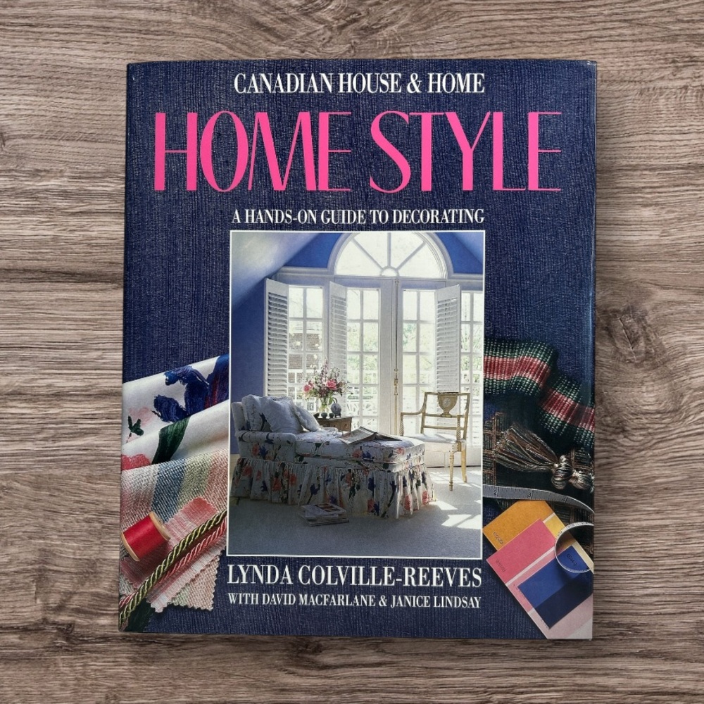 💕 Vintage Hardcover Book Home Style A Hands On Guide Lynda Colville-Reeves